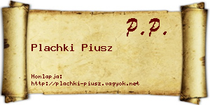 Plachki Piusz névjegykártya